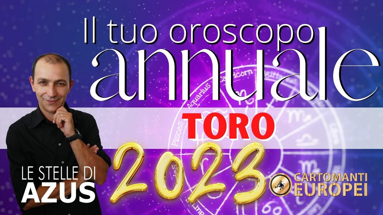 Watch Now oroscopo annuale 2023 TORO oroscopo annuale 2023 TORO
