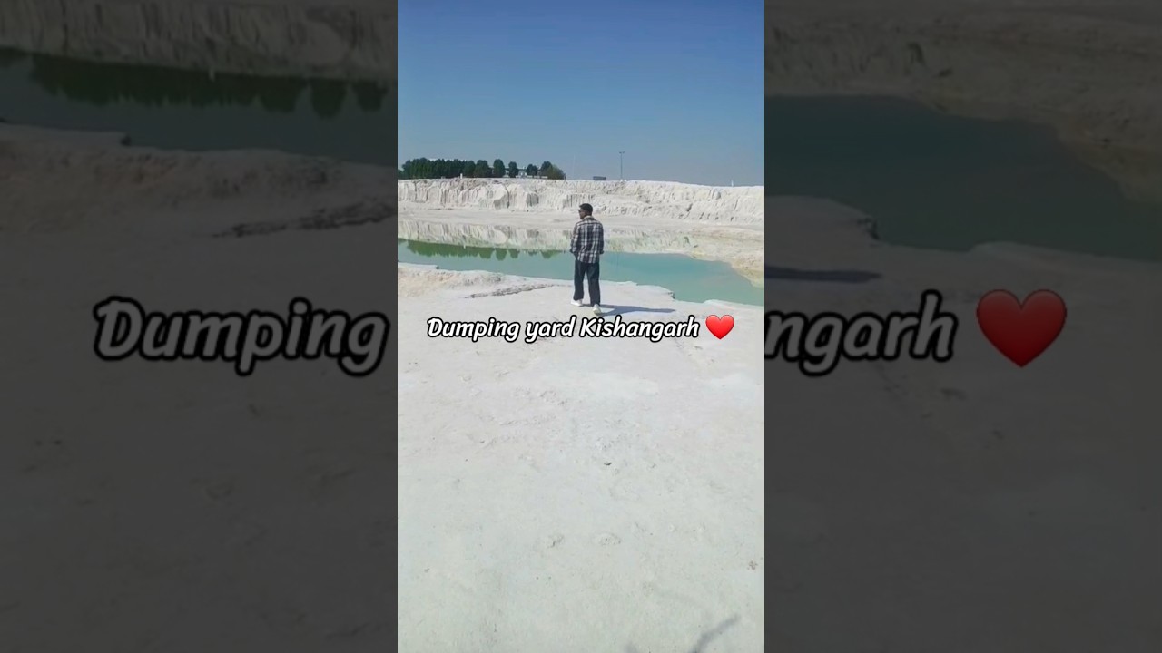 #dumpingyardkishangarh #kishangarhtouristplace #shorts #mangeshgavitvlogs