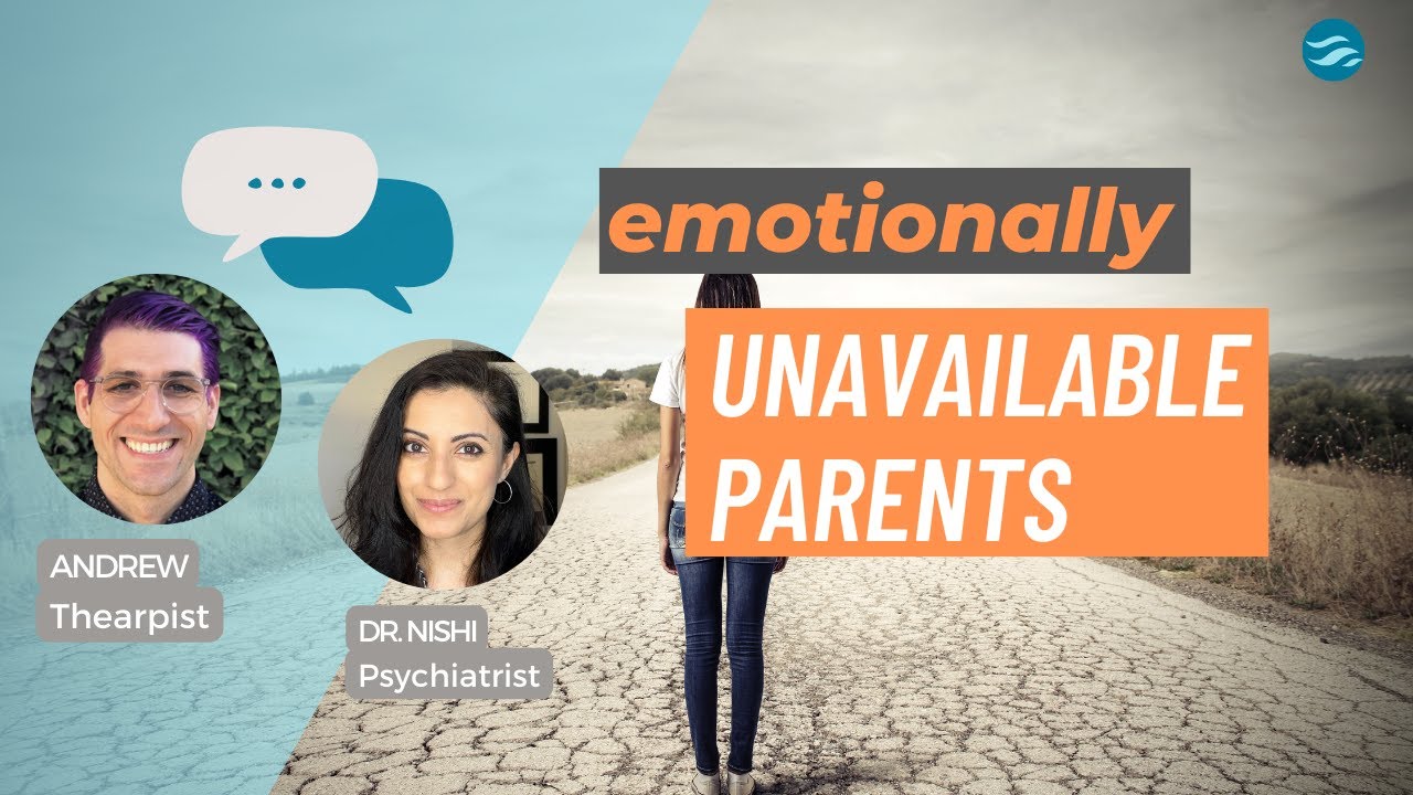 How Emotionally Unavailable Parents Affected Your Mental Health