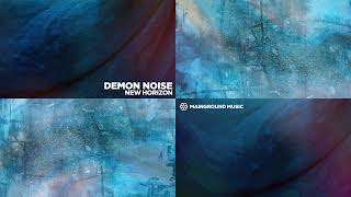 Demon Noise - New Horizon video