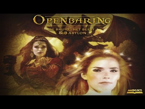 Openbaring: De Bruid, Het Beest & Babylon.