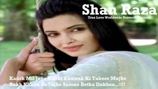 Shan Raza - True Love Worldwide Network Channel -  Yaar Daade Ishq Aatish