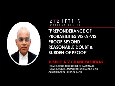 "Preponderance of Probabilities vis-a-vis Proof Beyond Reasonable Doubt & Burden of Proof"