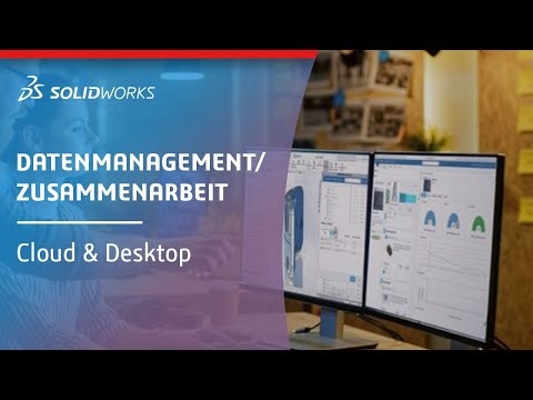 SOLIDWORKS PDM: Einführung ins Unternehmen - Teil 1