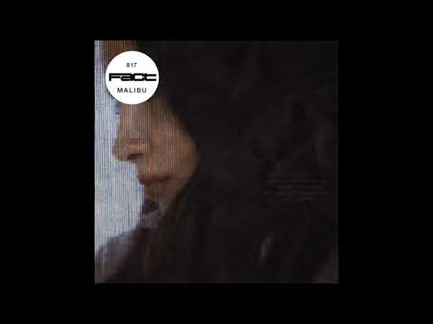Fact Mix 817: Malibu (July '21)