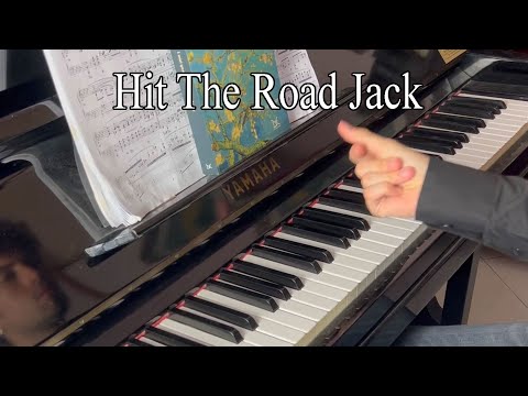 Hit The Road Jack (Piano)