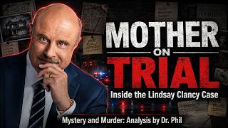 Pt2: Mother on Trial: Inside the Lindsay Clancy Case,