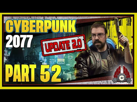 CohhCarnage Plays Cyberpunk 2077 Update 2.0 Fresh Start (Streetkid/Melee/Very Hard) - Part 52