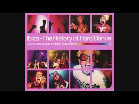 Ibiza: The History Of Hard Dance - CD3