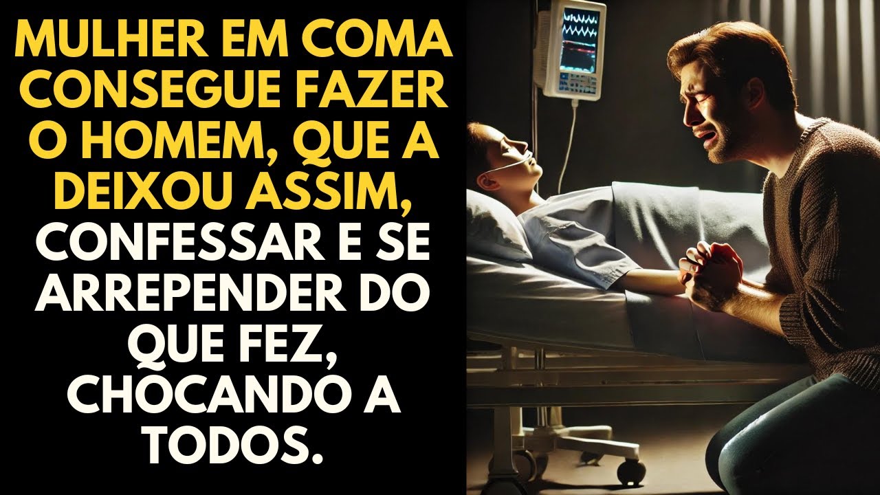 Mulher em coma consegue fazer o homem, que fez ela ficar assim, a confessar e se arrepender...