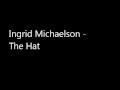 Ingrid Michaelson - The Hat