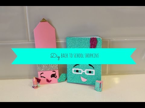 DIY Back to School Season 3 Shopkins Video
