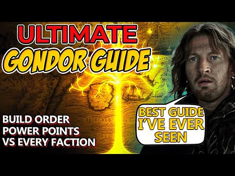 The ULTIMATE Gondor Guide! Build Order vs all Factions! | Battle for Middle Earth 2.22