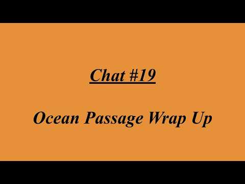Ocean Passage Wrap Up