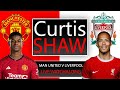 Manchester United V Liverpool Live Watch Along (Curtis Shaw TV)