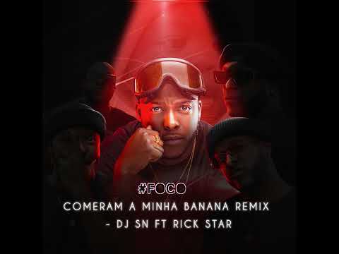 Comeram a minha Banana Remix - DJ SN FT DJ RICK STAR