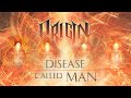 ORIGIN Disease Called Man OFFICIAL TRACK