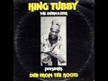 King Tubby - Dub From the Roots - 13 - Declaration of Dub