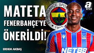 Jean-Philippe Mateta Fenerbahçe’ye Önerildi