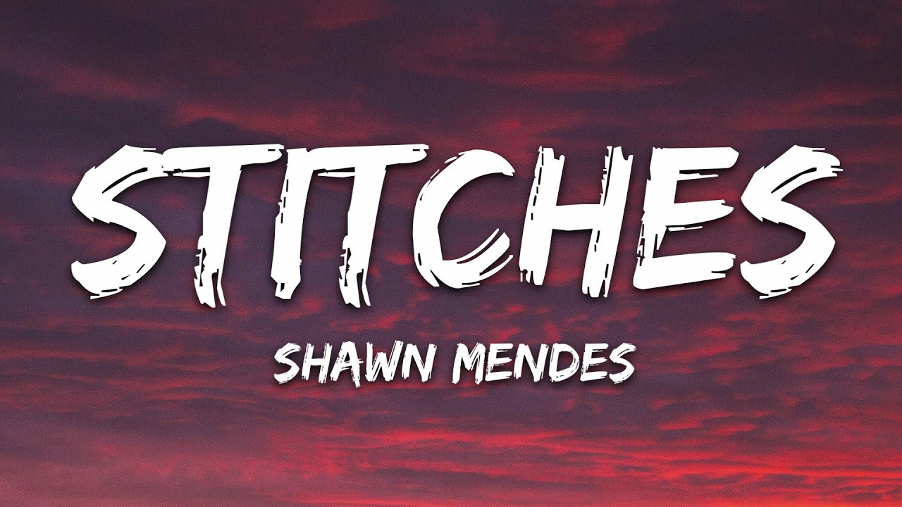 Stitches Lyrics - Shawn Mendes - lyricscool.com shawn mendes stitches lyrics