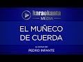 Karaokanta - Pedro Infante - El muñeco de cuerda