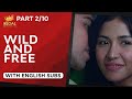 Sanya Lopez Derrick Monasterio Juancho Trivino Ashley Ortega Wild And Free 2 10