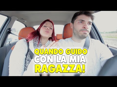 QUANDO GUIDO CON LA MIA RAGAZZA 🚗