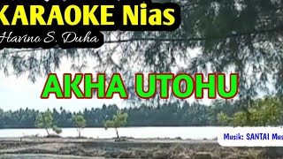 Download lagu KARAOKE Nias 'Akha Utohu'- Havino S. Duha | Lagu Nias mp3 Download lagu KARAOKE Nias 'Akha Utohu'- Havino S. Duha | Lagu Nias mp3