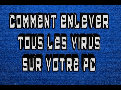 comment nettoyer mon pc d'un virus