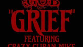 Guards Of Babylon - GRIEF featuring  Crazy Cuban Mike