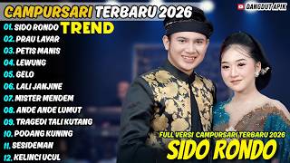 Download lagu SIDO RONDO - PRAU LAYAR - FALDEN FT LALA ATILLA- CAMPURSARI FULL ALBUM TERBARU 2026 mp3