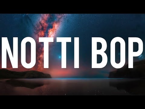 Kyle Richh x TaTa x Jenn Carter (41)  - Notti Bop (Lyrics) “Notti Boppin punchin' my hips”