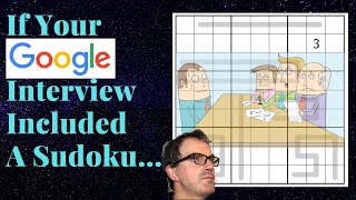 If Your Google Interview Included A Sudoku...