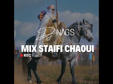 Dj NAG'S Mix 100% Staifi Chaoui Part.II