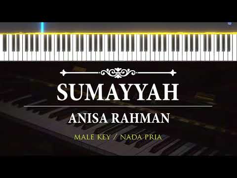 Sumayyah ( Karaoke Akustik Piano - MALE KEY ) - Anisa Rahman