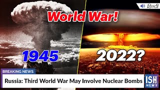 Russia: Third World War May Involve Nuclear Bombs