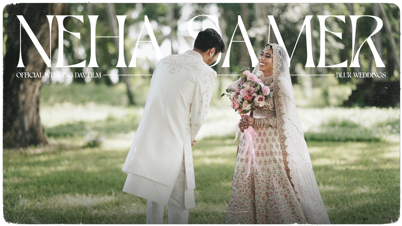 Neha and Samer | Wedding Highlight Film | Blur Weddings | Kerala,India