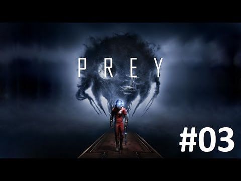 Zagrajmy w Prey 2017 odcinek 3 Gabinet Morgana Yu.