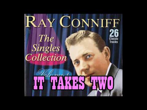 RAY CONNIFF AND THE SINGERS - IT TAKES TWO