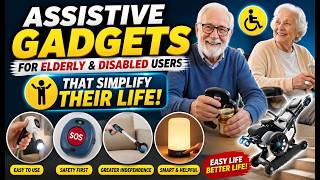 29 Genius Assistive Gadgets Every Senior & Disabled Person Needs!