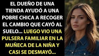 EL DUEÑO DE LA TIENDA AYUDÓ A UNA CHICA POBRE A RECOGER EL CAMBIO QUE CAYÓ AL SUELO... LUEGO VIO...