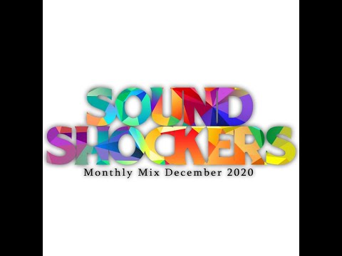 Soundshockers - Monthly Mix December 2020