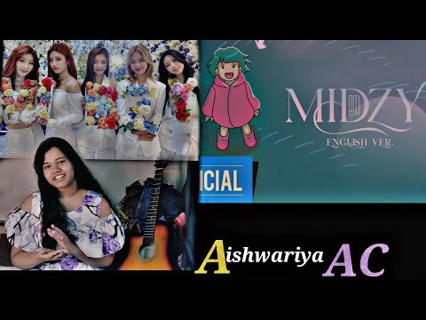 ITZY | MIDZY | Song Cover | by Aishwariya Chatterjee | @Aishwariya AC