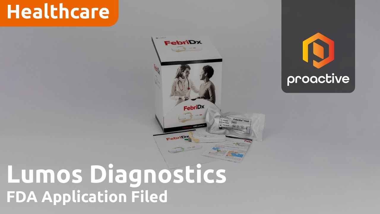 Just  the Facts: Lumos Diagnostics seeks US FDA CLIA waiver for FebriDx® rapid test