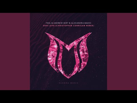 Our Love (Christopher Corrigan Extended Remix)
