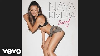 Naya Rivera & Big Sean - Sorry