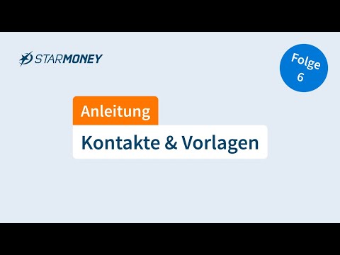 Einführung in StarMoney - Bankkontakte und Vorlagen