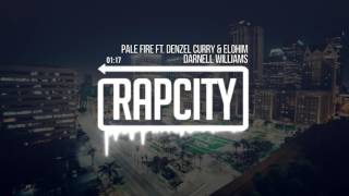 Darnell Williams - Pale Fire Ft. Denzel Curry & Elohim