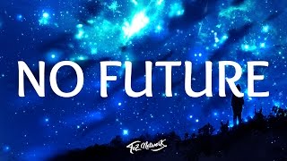 Shaun Frank - No Future (Lyrics) ft. Dyson