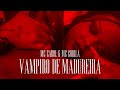 MC CAROL VAMPIRO DE MADUREIRA Feat MC GORILA Prod DuaL